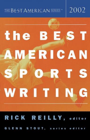 The Best American Sports Writing