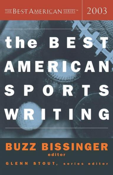 The Best American Sports Writing 2003