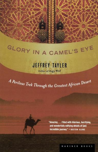 Glory in a Camel's Eye