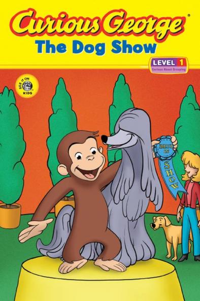 CURIOUS GEORGE THE DOG SHOW (CGTV READER)