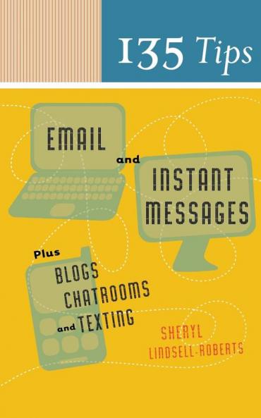 135 Tips on Email and Instant Messages