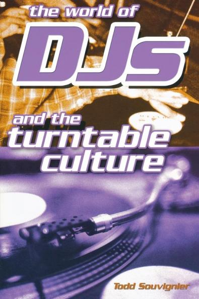 World of DJs and the Turntable Culture