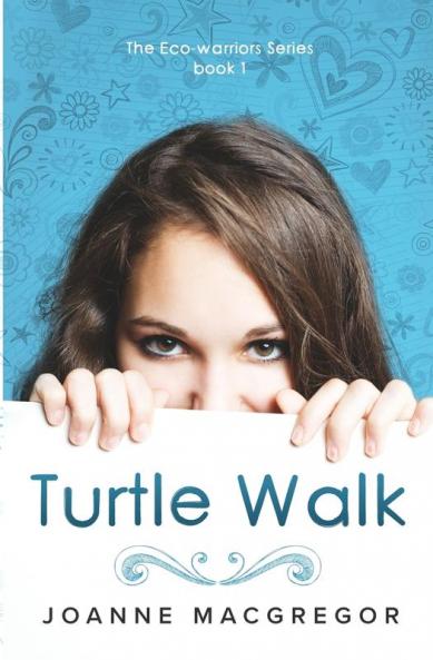 Turtle Walk: 1 (Ecowarriors)