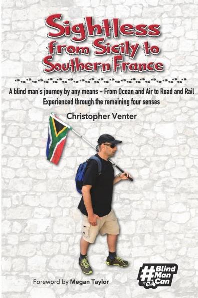 Sightless From Sicily to Southern France