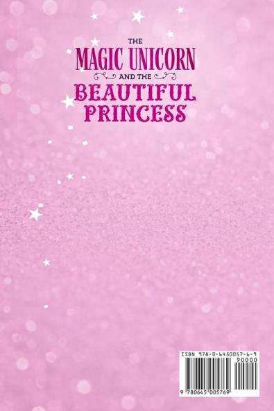 The Magic Unicorn and the Beautiful Princess