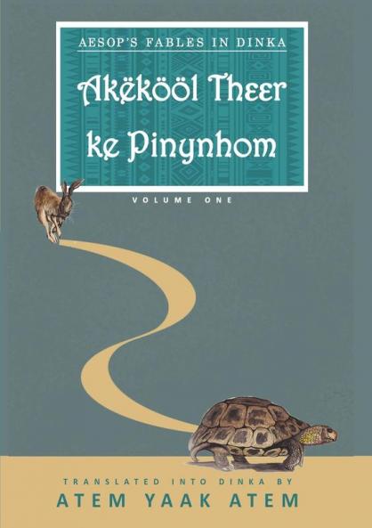 AESOP'S FABLE IN DINKA