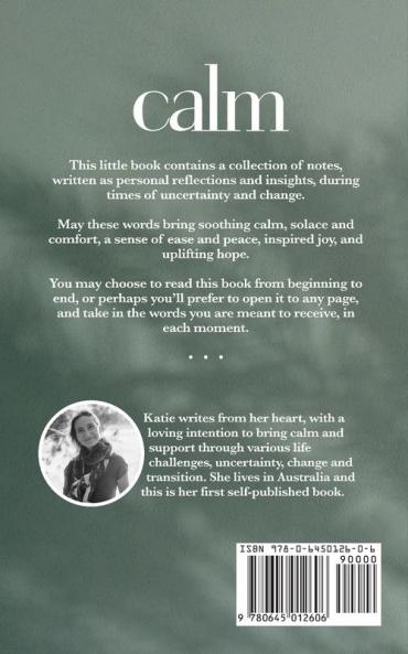 Calm: Notes to Soothe and Uplift