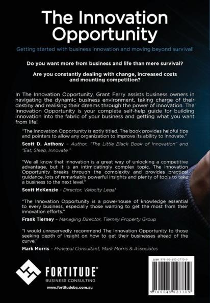 The Innovation Opportunity: Getting started with business innovation and moving beyond survival!