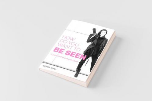 How Do You Want to BE SEEN