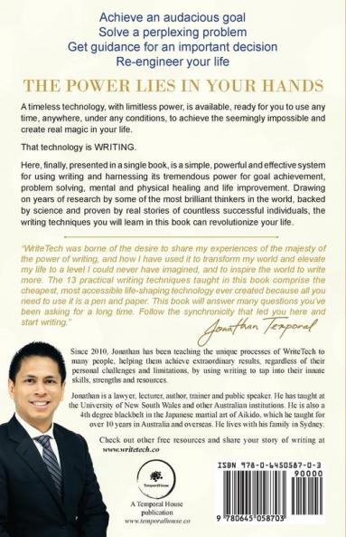 WriteTech: How to Harness the Power of Writing to Achieve Audacious Goals Solve Any Problem and Radically Re-Engineer Your Life