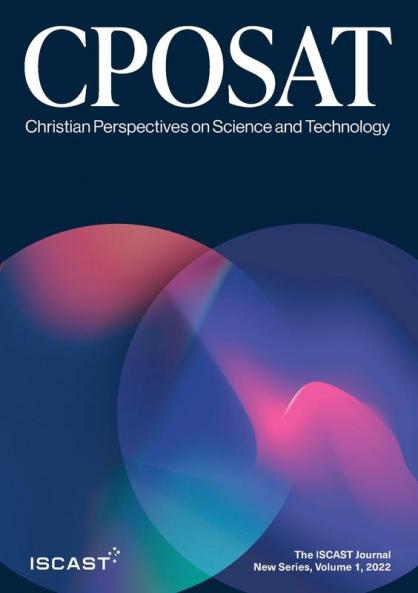 Christian Perspectives on Science and Technology New Series Vol. 1 (2022)