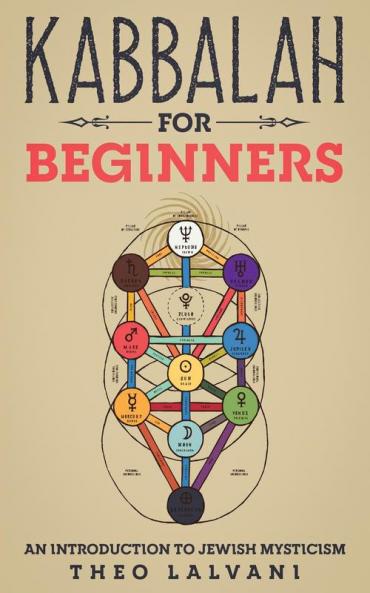 Kabbalah for Beginners: An Introduction to Jewish Mysticism