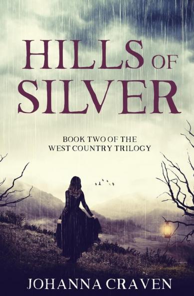 Hills of Silver: 2 (West Country Trilogy)