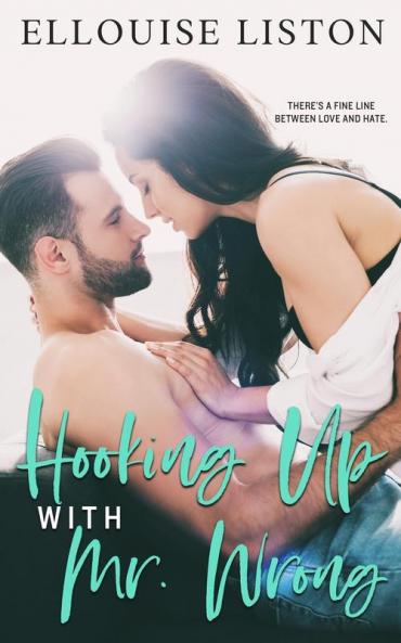 Hooking Up with Mr Wrong: 1