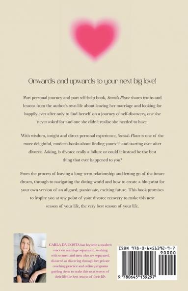 Seconds Please: Lessons on life love and self after divorce