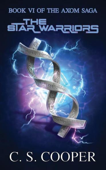 The Star Warriors: 6 (The Axom Saga)