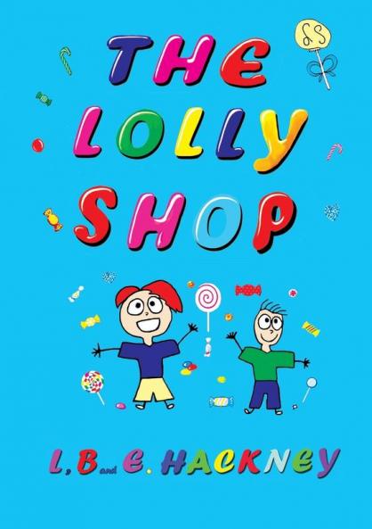 The Lolly Shop: 1 (Adventures with Bax and Ethan)
