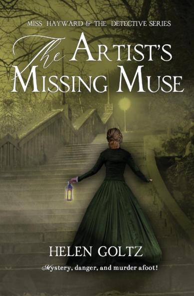 The Artist's Missing Muse: 2 (Miss Hayward & the Detective)