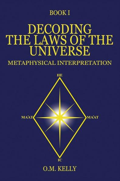 DECODING THE LAWS OF THE UNIVERSE