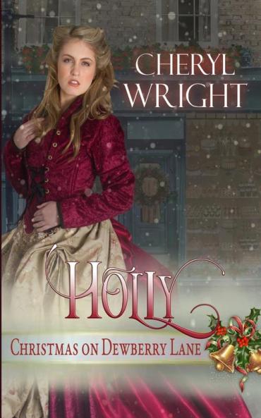 Holly: 2 (Christmas on Dewberry Lane)