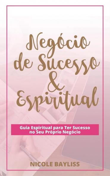 Negócio De Sucesso & Espiritual (Portuguese Edition)