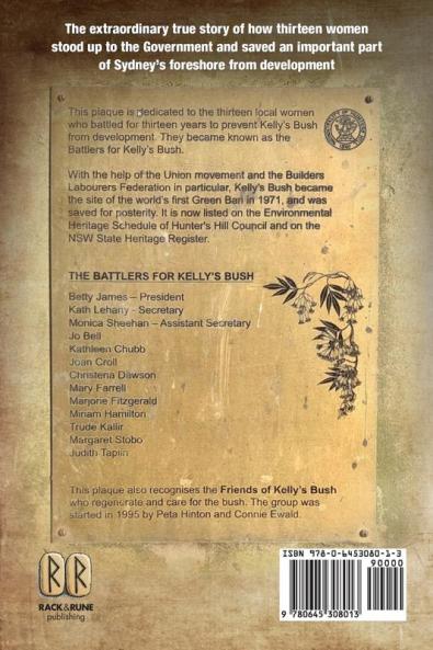 The History of the Battle to Save Kelly's Bush