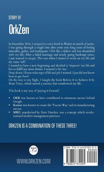 OrkZen: A Simple Way to Achieve Results in Life and Business