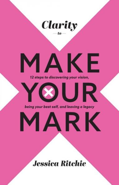 Clarity to Make Your Mark