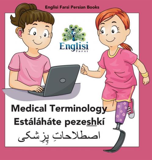 Persian Medical Terminology Est��l��h��te pezeshk��