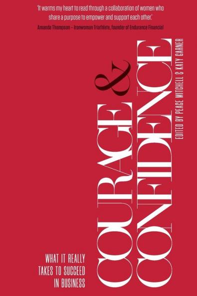 Courage & Confidence