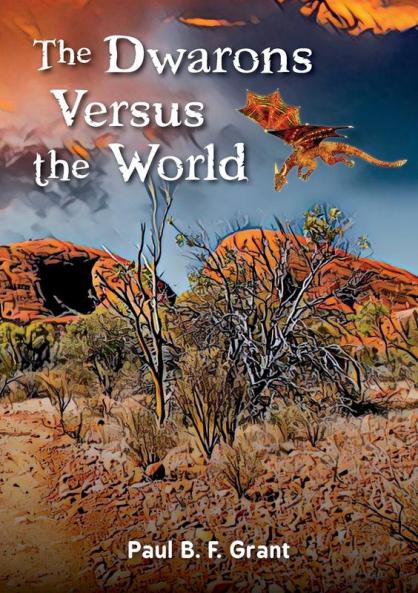 The Dwarons Versus the World