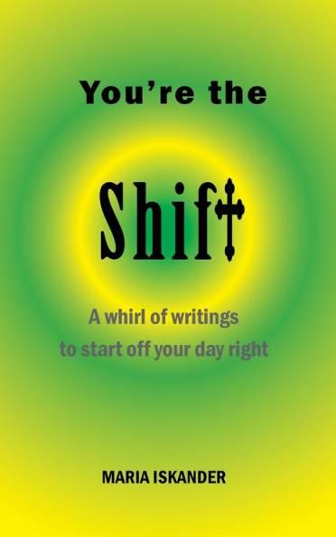 You're the Shift