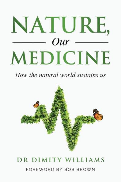 Nature Our Medicine