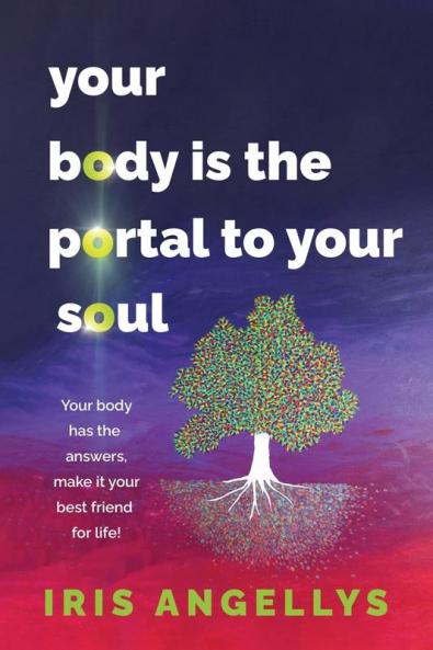 Your Body Is the Portal to Your Soul