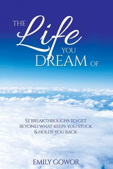 The Life You Dream Of