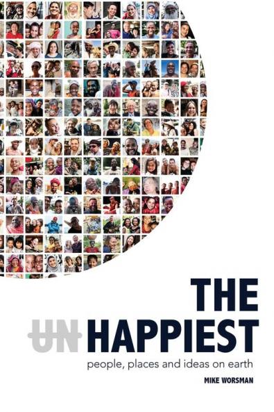 The Happiest - People Places and Ideas on Earth