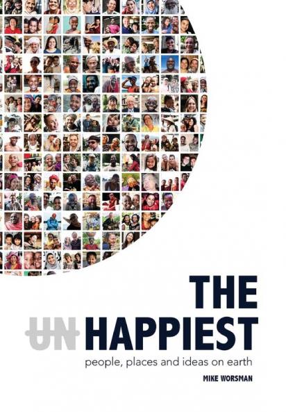 The Happiest - People Places and Ideas on Earth