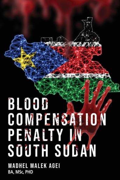 BLOOD LIFE  COMPENSATION  PENALTY IN  SOUTH SUDAN