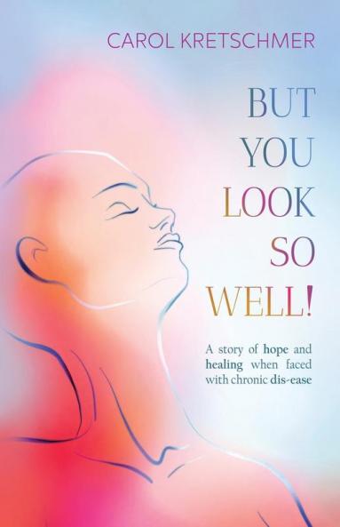 But You Look So Well