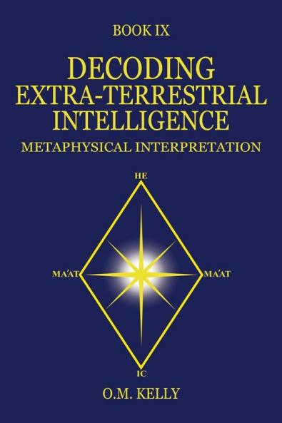 DECODING EXTRA-TERRESTRIAL INTELLIGENCE