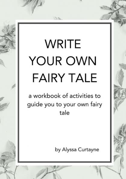 Write Your Own Fairy Tale