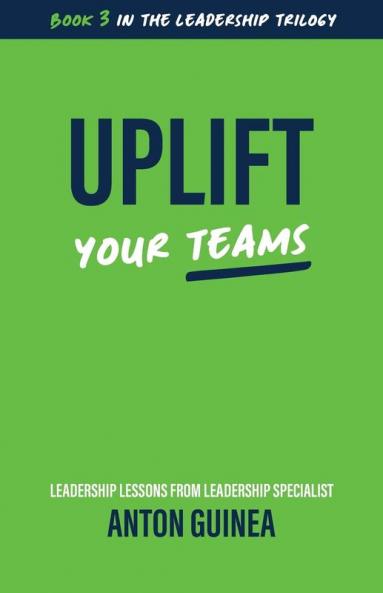 Uplift Your Teams