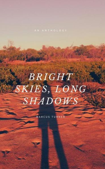 Bright Skies Long Shadows