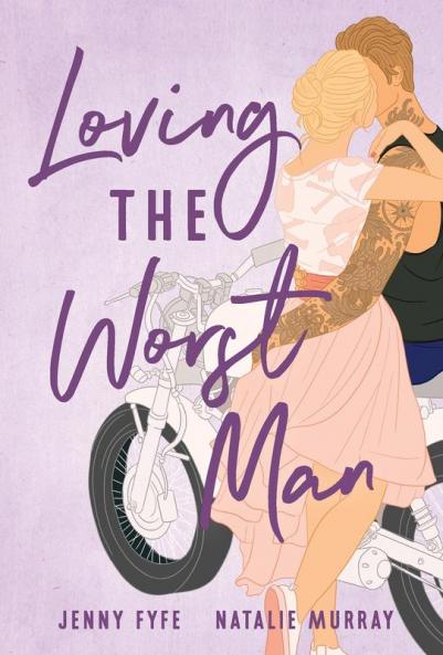 Loving the Worst Man