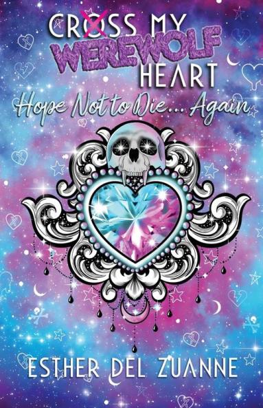 Cross My Werewolf Heart