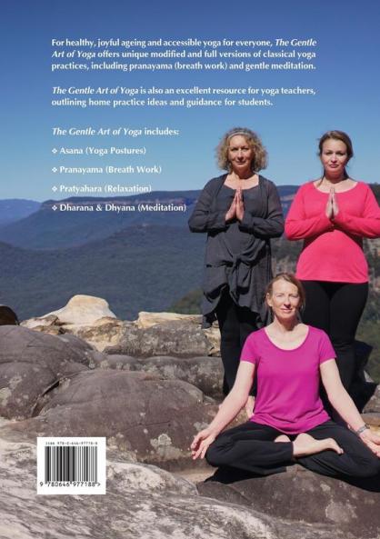 The Gentle Art of Yoga: For healthy joyful ageing