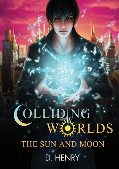 Colliding Worlds: The Sun and Moon: 1
