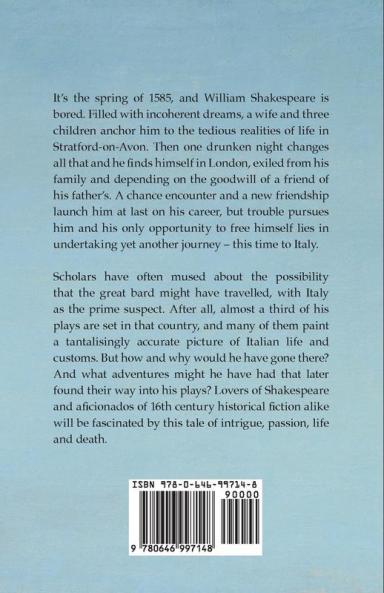 What News on the Rialto?: The Lost Years of William Shakespeare