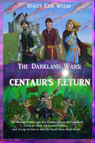 The Darkland Wars: Centaur's Return