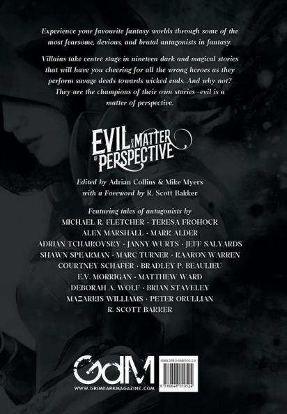 Evil is a Matter of Perspective